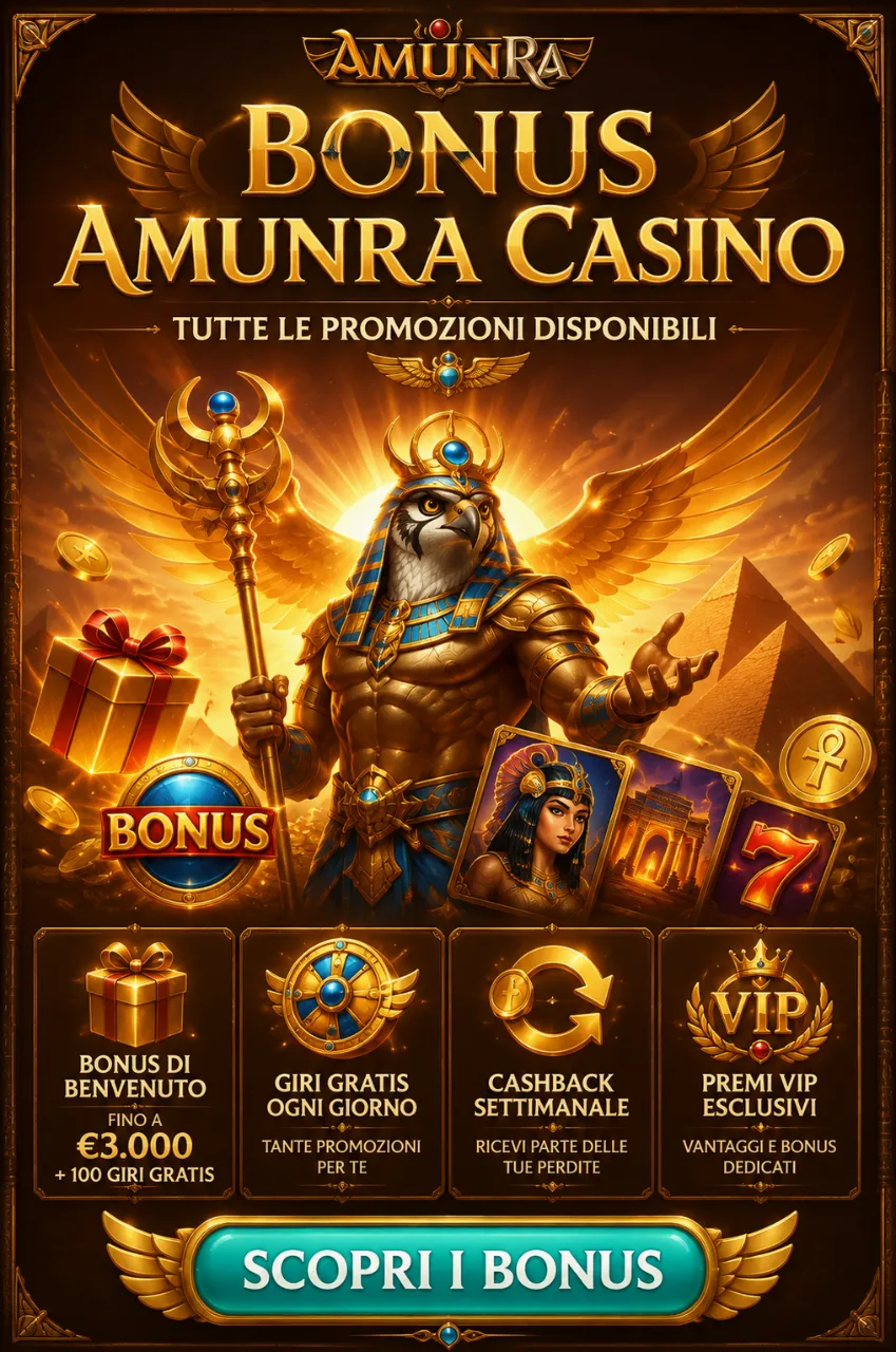 Bonus AmunRa Casino — Tutte le Promozioni Disponibili